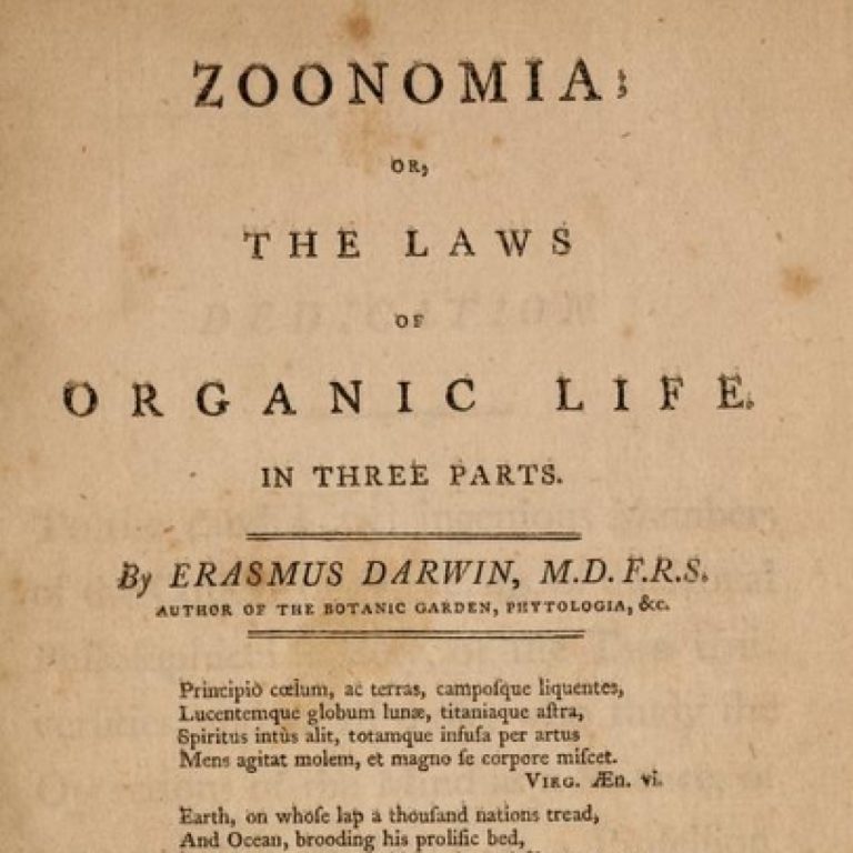 Erasmus Darwin published “Zoonomia; or the Laws of Organic Life”